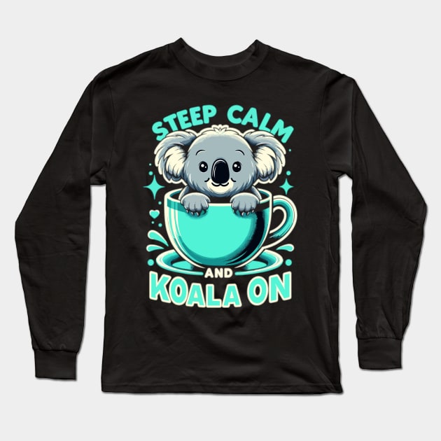 Keep Calm & Koala On: Tea Time Tranquility Long Sleeve T-Shirt by WEARWORLD